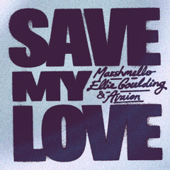 Marshmello, Ellie Goulding, AVAION - Save My Love (Krisna Artha FLIP)