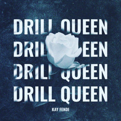 Drill Queen