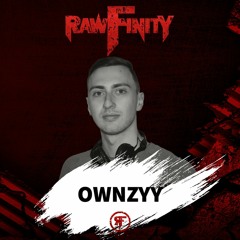 Rawfinity Podcast - #47 By Ownzyy