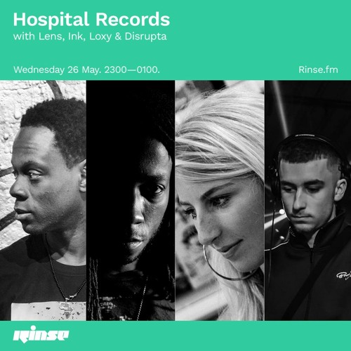 Hospital Records with Lens, Ink, Loxy & Disrupta | Rinse FM | 26th May 21