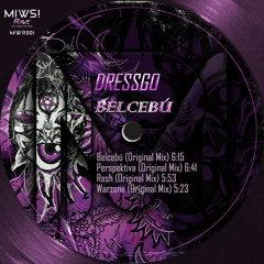 Dressgo - Warzone (Original Mix) @Belcebú @MIWS! RAVE