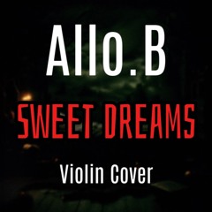 Sweet Dreams (Violin Cover)