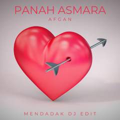 Panah Asmara (MENDADAK DJ EDIT)