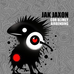 JAK JAXON - AIRBENDING