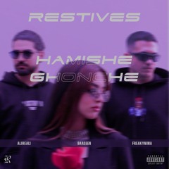 Hamishe Ghonche (Prod. Freakynima)