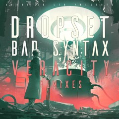 Dropset & Bad Syntax - Veracity (Zionov ND Remix) [Abducted LTD]