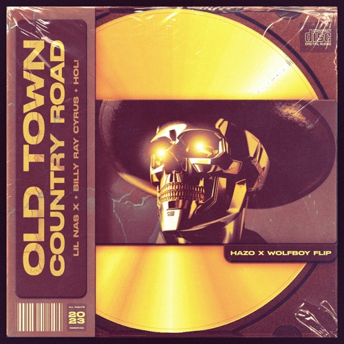 HOL! X Lil Nas X & Billy Ray Cyrus - Old Town Country Road (HaZo X Wolfboy Flip)