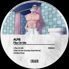 ALF1E - Flex On Me (Sunday Noise Remix) (feat. JordanLivinGood)