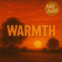 WARMTH