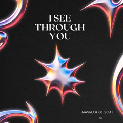 I See Through You (Extended Mix)