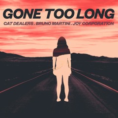 Gone Too Long (DYNNE Remix)