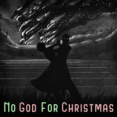No God For Christmas
