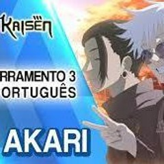 JUJUTSU KAISEN Encerramento 3 Completo Em Português - Akari (PT - BR)