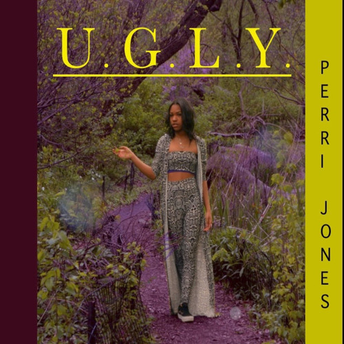 Stream Perri Jones | Listen to U.G.L.Y. playlist online for free on ...