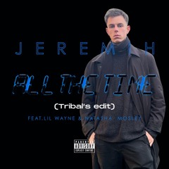 Jeremih - All The Time (Tribal's Edit) (Free Download)