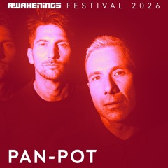 PAN-POT Live at AWAKENINGS Festival 2026
