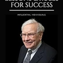 GET KINDLE PDF EBOOK EPUB Warren Buffett: The Life, Lessons & Rules For Success by Influential Indiv