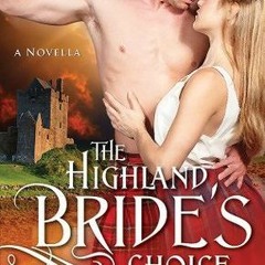 [Read] Online The Highland Bride's Choice BY : Amanda Forester