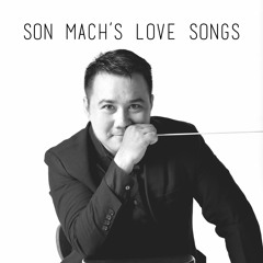 Son Mach's Love Songs