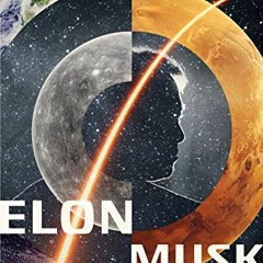 [GET] [KINDLE PDF EBOOK EPUB] Elon Musk: A Mission to Save the World by  Anna Crowley Redding 📦
