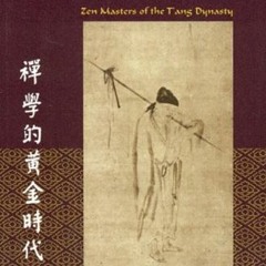 [View] KINDLE 💘 Golden Age Of Zen: Zen Masters Of The T: Zen Masters of the T'ang Dy