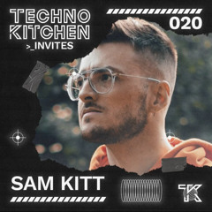 TECHNO KITCHEN INVITES | SAM KITT | 020