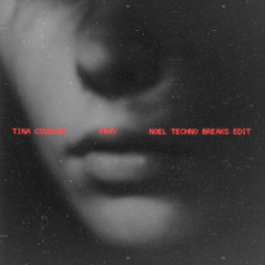 Tina Cousins - Pray (NOEL Techno Breaks Edit) | Buy = FREE DOWNLOAD