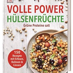 Volle Power Hülsenfrüchte: Grüne Proteine satt  Full pdf