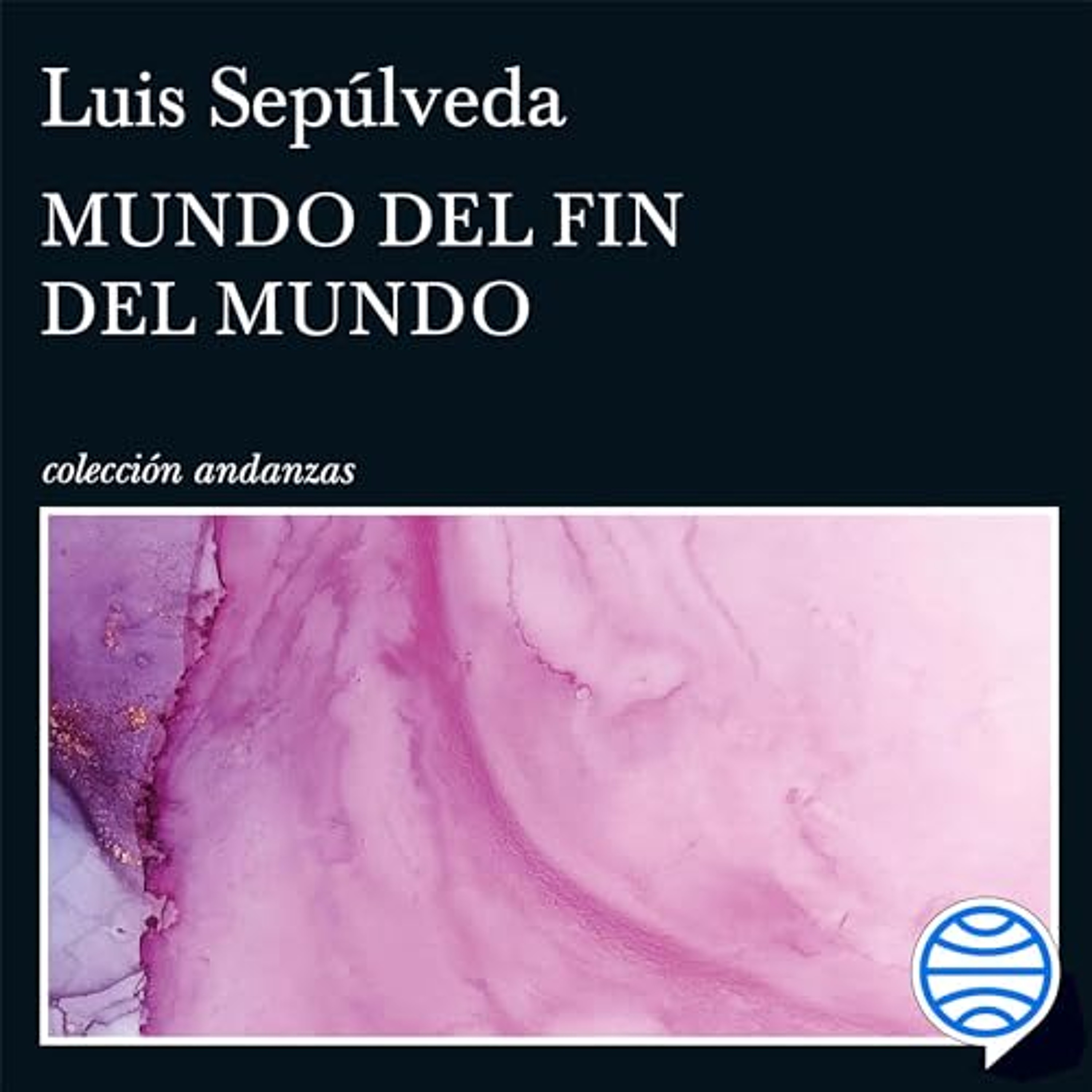 Mundo del fin del mundo (Audiolibro) | Prueba Gratis