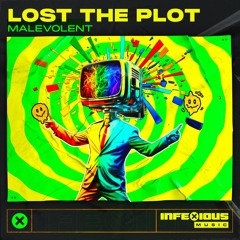 Malevolent - Lost The Plot (Radio Mix)