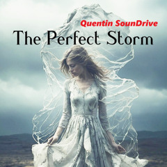 The Perfect Storm