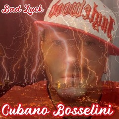 Bad Luck