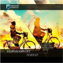 MHR487 Julian Rodriguez - Fever EP [Out August 19]