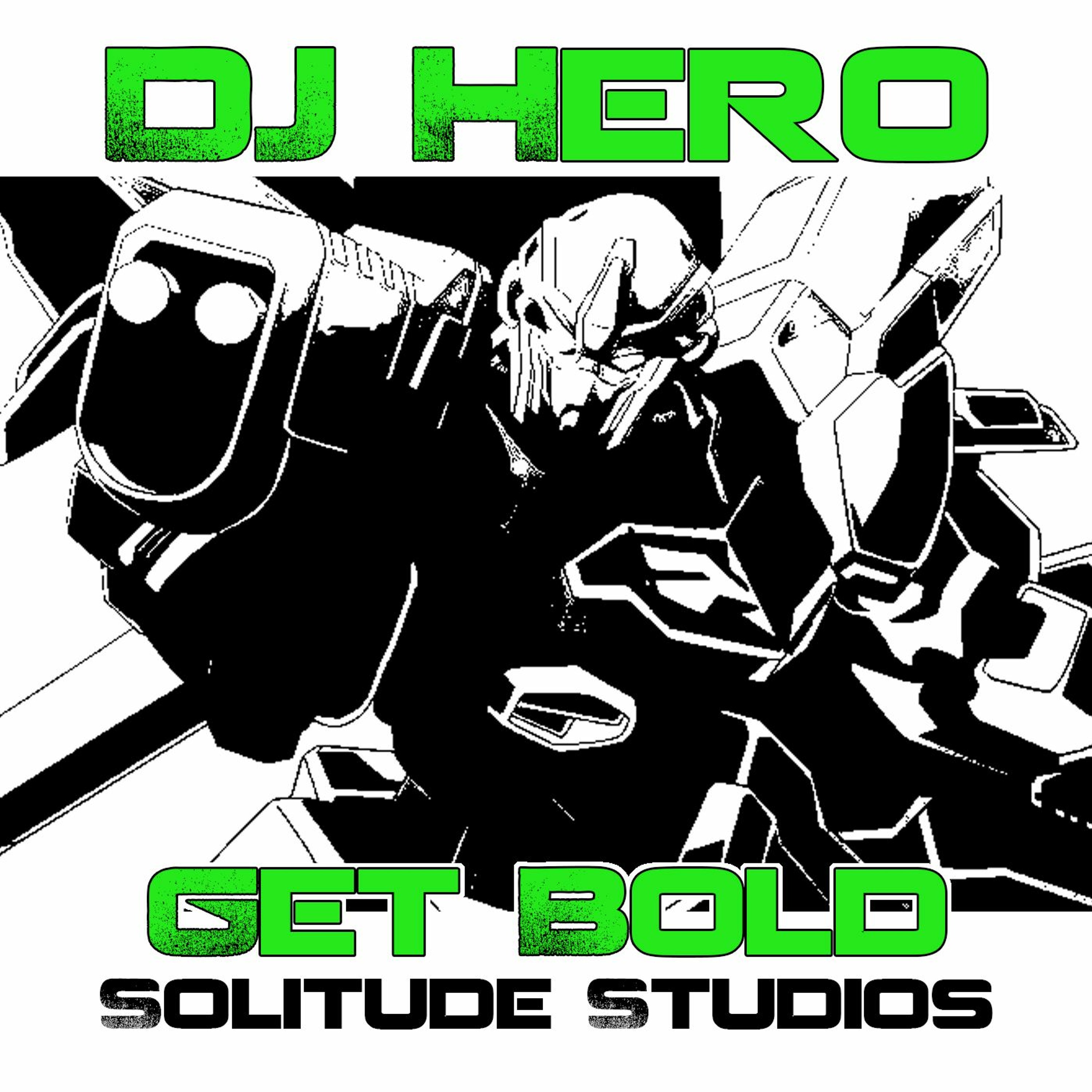 DJ Hero - Get Bold (Original Mix) episode artwork