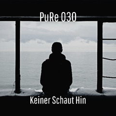 Keiner Schaut Hin