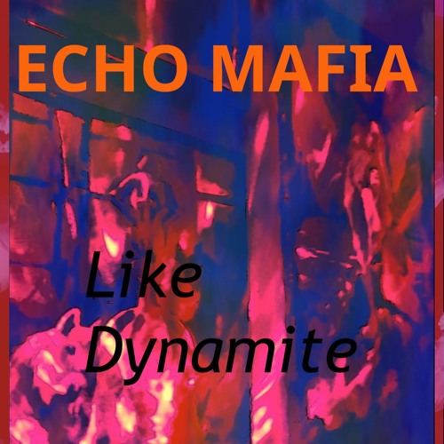 Like Dynamite