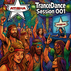 Farie&DrapR - Atisha TranceDance Session 001