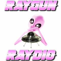RAYGUN RAYDIO - Cosmic House