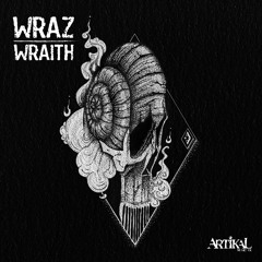 Wraz - Wraith EP (clips)