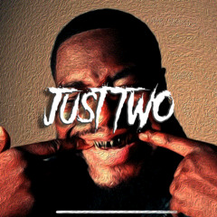 JUST TWO