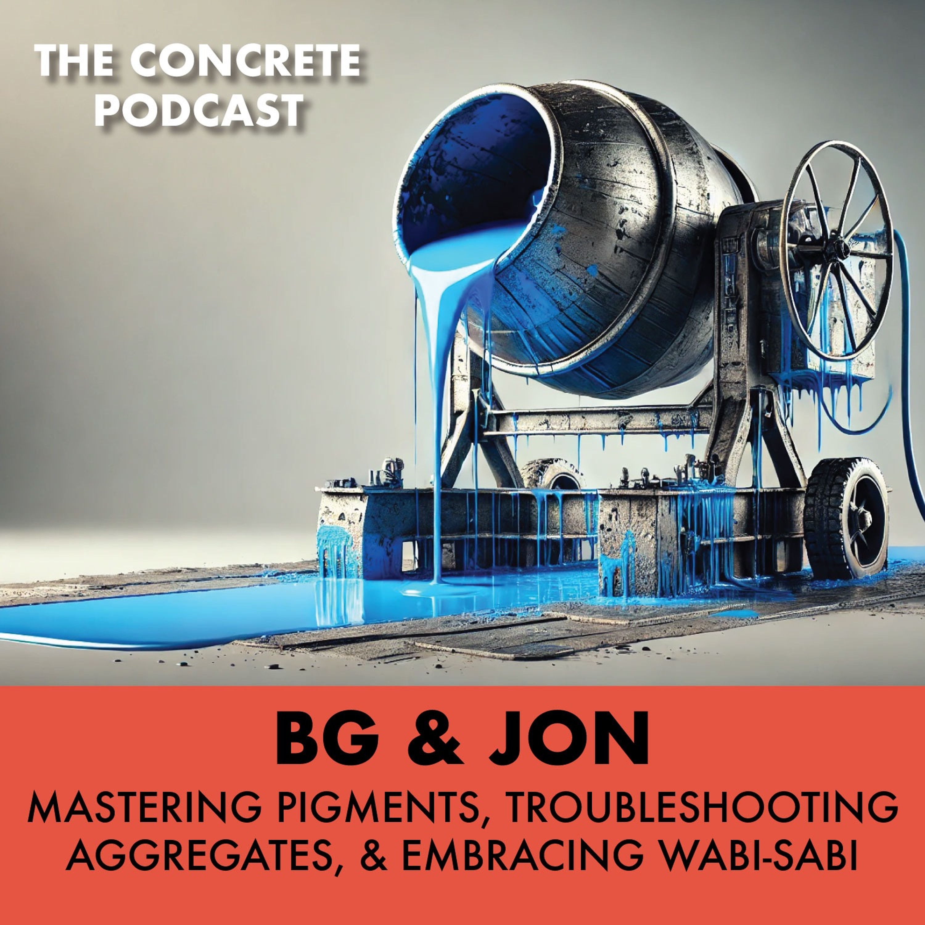 Mastering Pigments, Troubleshooting Aggregates, and Embracing Wabi-Sabi in Concrete Design episode artwork