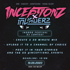 INCEPTIONZ X INVADERZ: INDOOR FESTIVAL - TERRAH DJ CONTEST