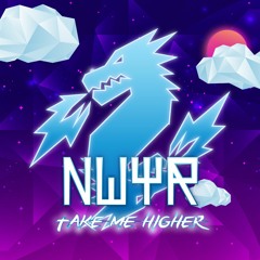 NWYR – Take Me Higher (ID)