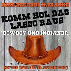 Cowboy und Indianer (Komm hol das Lasso raus) (Karaoke Version with Guide Vocal)