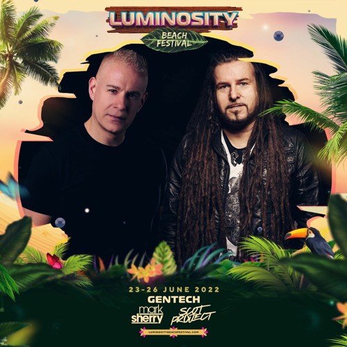 Gentech LIVE @ Luminosity Beach Festival 2022