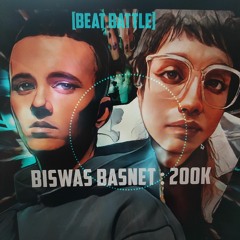 Biswas  BASNET - 200K @JayCactus | Beat Battle