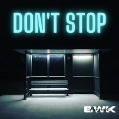 Don't Stop