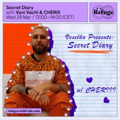 Secret Diary #2 w/ CHERIII