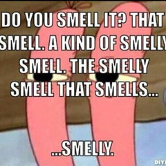 Smelly smell