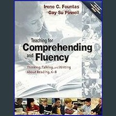 [READ EBOOK]$$ ⚡ Teaching for Comprehending and Fluency: Thinking, Talking, and Writing About Read